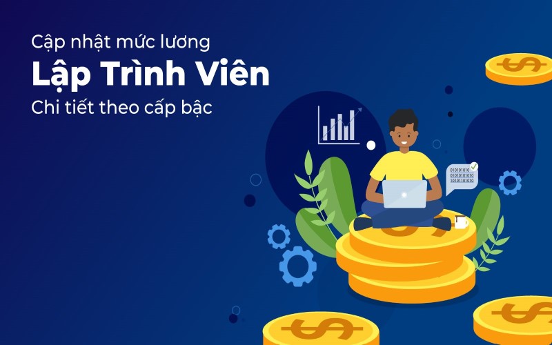 Mức lương của lập trình viên Front end phụ thuộc vào những yếu tố nào?